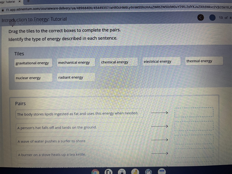 Identify the type of energy described in each sentence-example-1