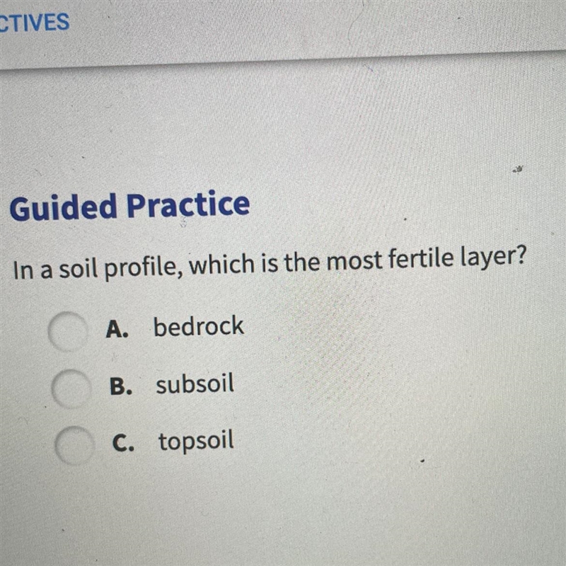 In a soil profile, which is the most fertile layer?-example-1