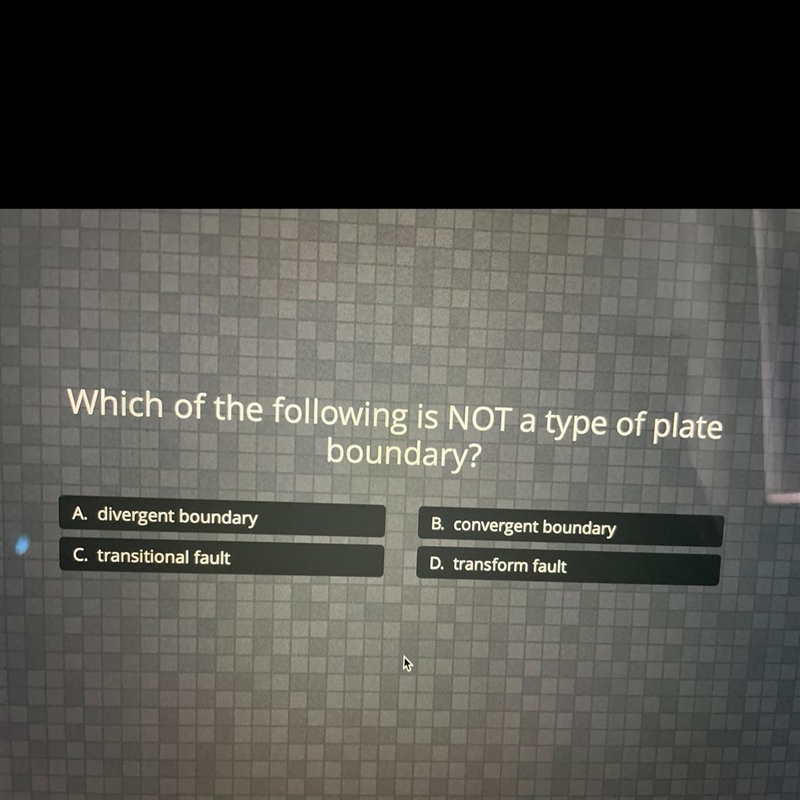 Which of the following is NOT a type of plate boundary?-example-1