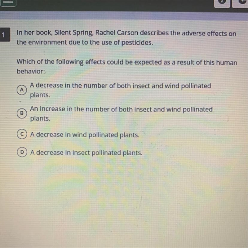 In her book, Silent Spring, Rachel Carson describes the adverse effects on the environment-example-1