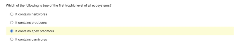 Which of the following is true of the first trophic level of all ecosystems?-example-1