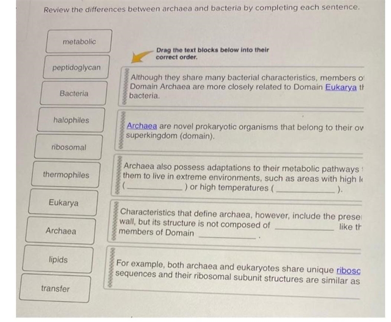 "Give two common characteristics of Archaea. Remember to use correct grammar-example-1