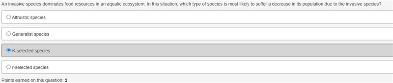 Question 4(Multiple Choice Worth 2 points) (04.06MC) An invasive species dominates-example-1