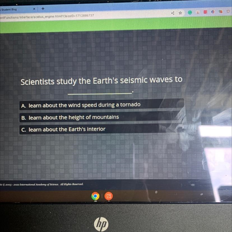 Scientists study the Earth's seismic waves to A. learn about the wind speed during-example-1