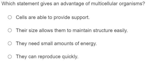 Which statement gives an advantage of multicellular organisms?-example-1