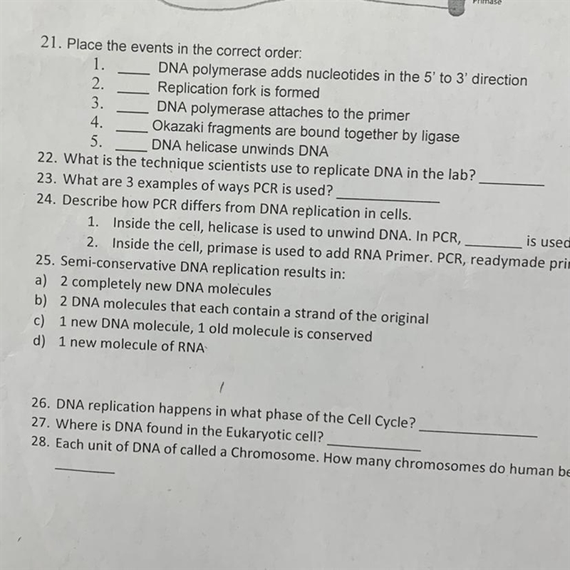 21. Place the events in the correct order: 1.DNA polymerase adds nucleotides in the-example-1