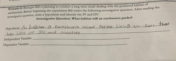 What habitat will an earthworm prefer independent variable and dependent variable-example-1