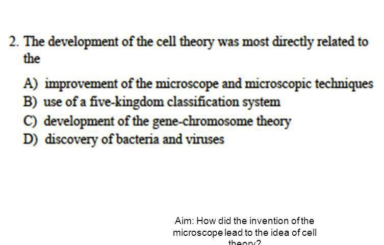 The development of the cell thoery was directly related to the-example-1