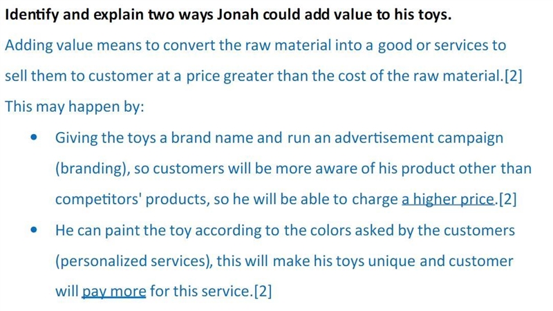 Identify and explain two ways Jonah could add value to his toys-example-1