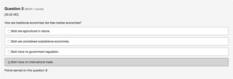 How are traditional economies like free-market economies? A. Both are agricultural-example-1