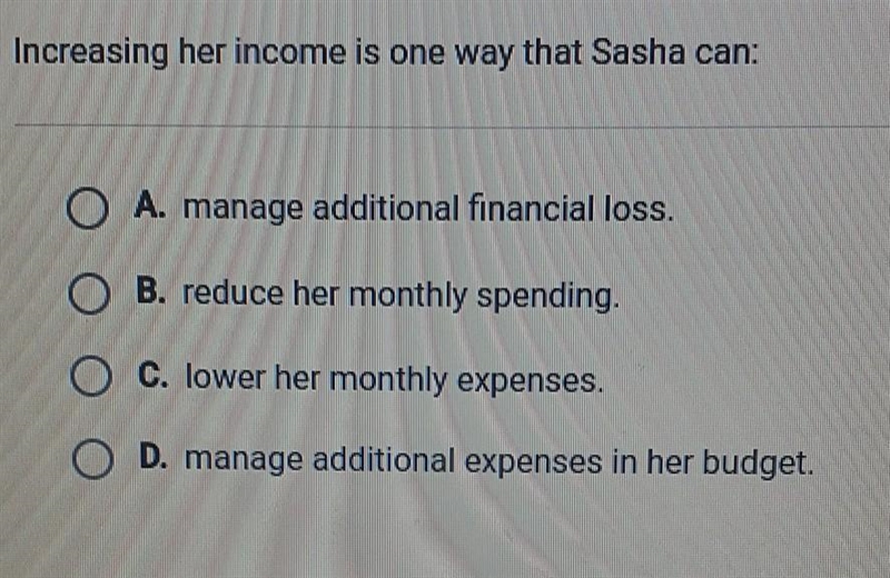 Increasing her income is one way that Shasha can:​-example-1