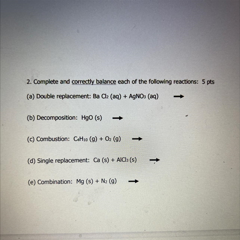 2. Complete and correctly balance each of the following reactions: 5 pts(a) Double-example-1