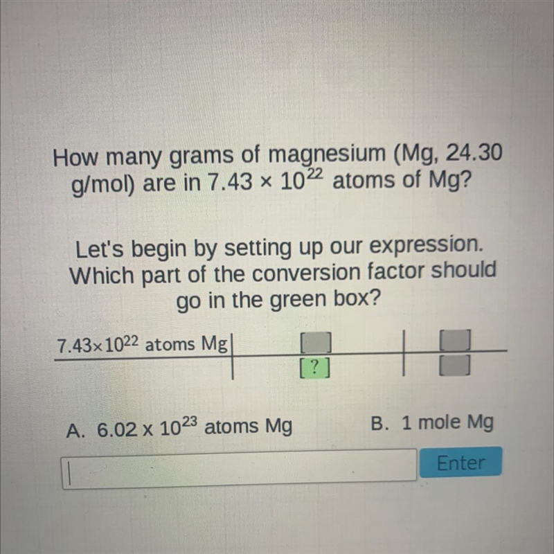 How many grams of magnesium (Mg, 24.30g/mol) are in 7.43 x 102 atoms of Mg?Let's begin-example-1