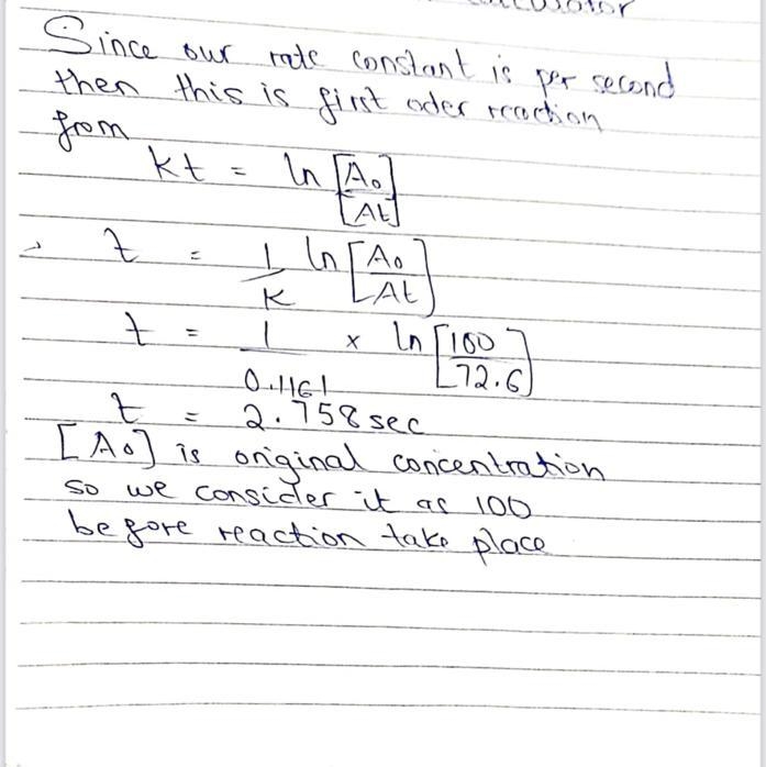 A chemical reaction with a single reactant has a rate constant of 0.1161 s-1. How-example-1