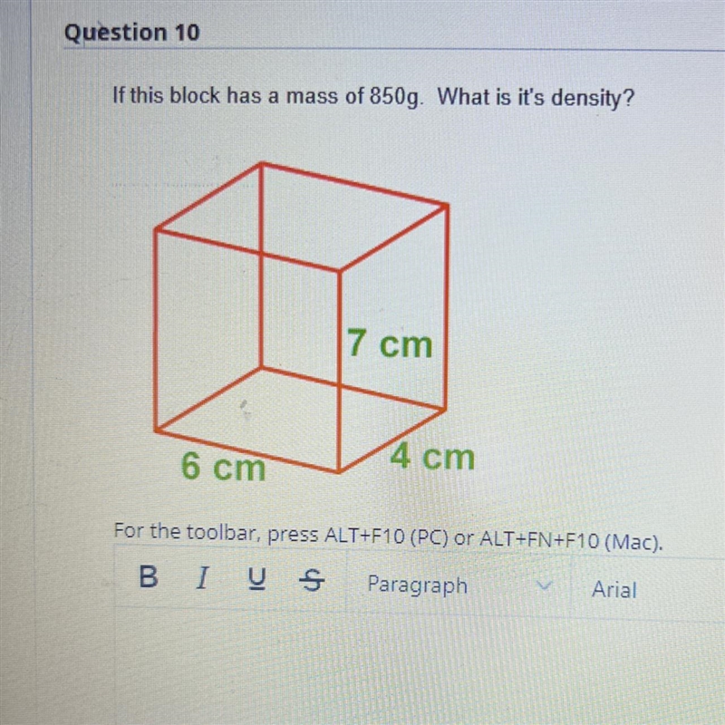 How to find the volume of this and the density if the mass is 850g-example-1