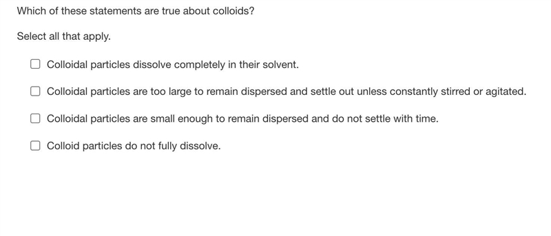 Which of these statements are true about colloids? Select all that apply.-example-1