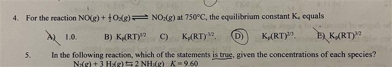 For the reaction NO(g) + 1/2 O2(g) -----> at 750 degrees Celsius, the equilibrium-example-1