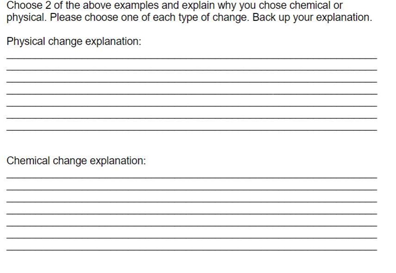 Choose 2 of the above examples and explain why you chose chemical or physical. Please-example-1