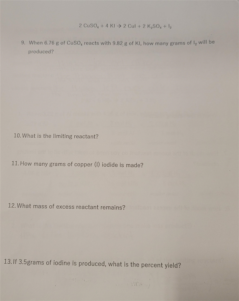 2 Cuso, +4 KI → 2 Cul +2 K,SO, + 12 9. When 6.76 g of Cuso, reacts with 9.82 g of-example-1