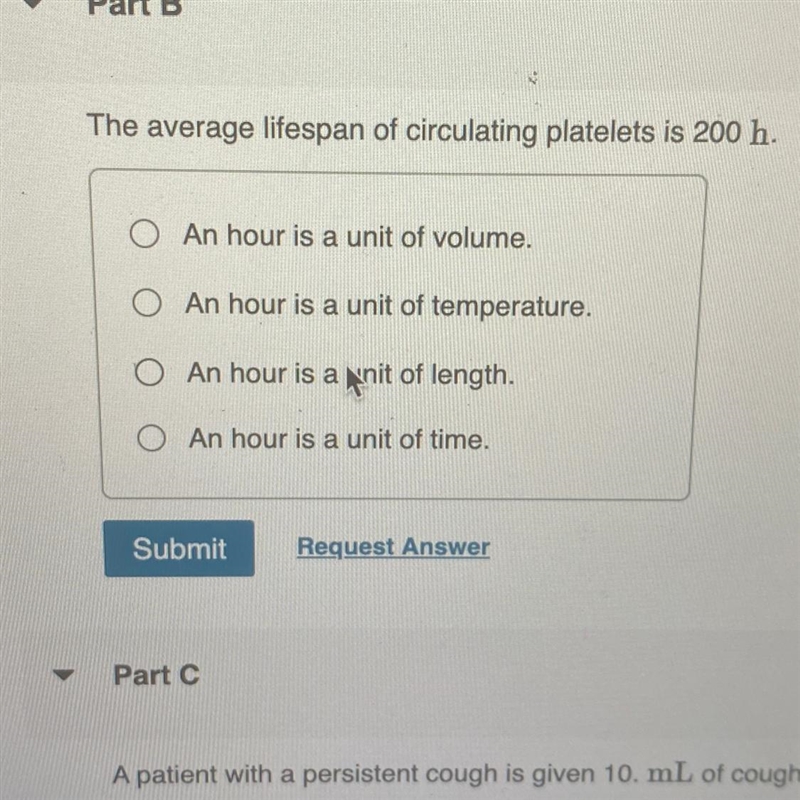 The average lifespan of circulating platelets is 200 h. O An hour is a unit of volume-example-1