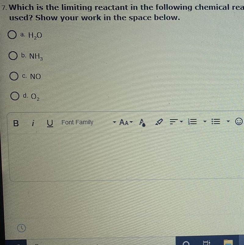 Which is the limiting reactant in the following chemical reaction: NH3 + 5 O2 —&gt-example-1