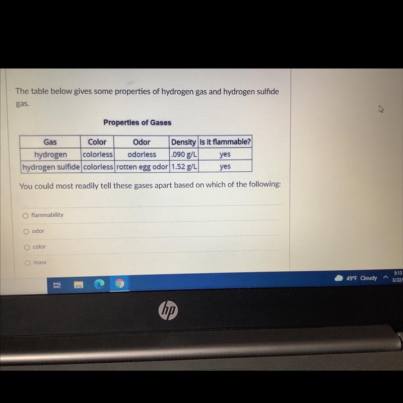 Which answer is the correct one flammability, outer, color, or mass?-example-1