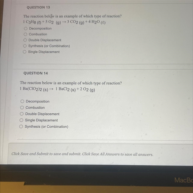 QUESTION 13The reaction below is an example of which type of reaction?1 C3H8 (1) +502 (g-example-1