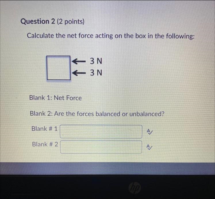 Calculate the net force acting on the box in the following. refer to the screenshot-example-1