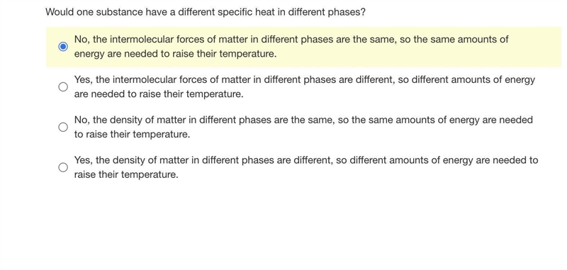 Would one substance have a different specific heat in different phases?-example-1