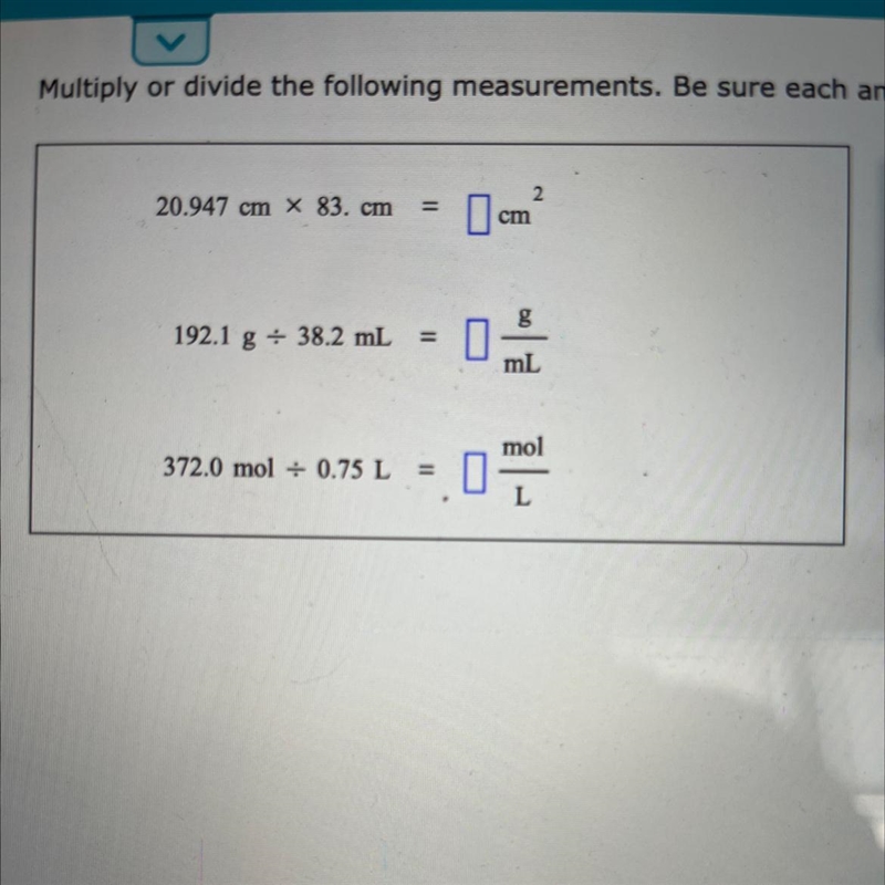 Multiply or divide the following measurements. Be sure each answer contains the correct-example-1