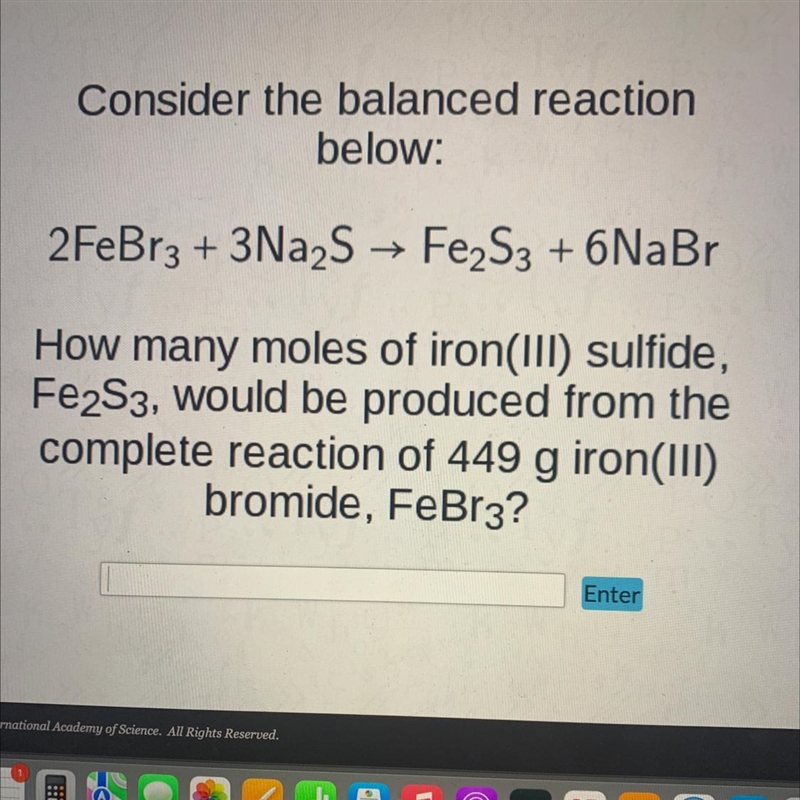 Consider the balanced reactionbelow:2FeBr3 + 3Na2S → Fe₂S3 +6NaBrHow many moles of-example-1