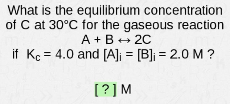 What is the equilibrium concentration of C at 30°C for the gaseous reaction A + B-example-1