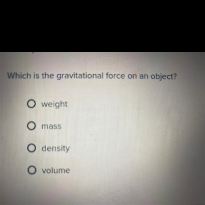 Which is the gravitational force on an object? Please help-example-1