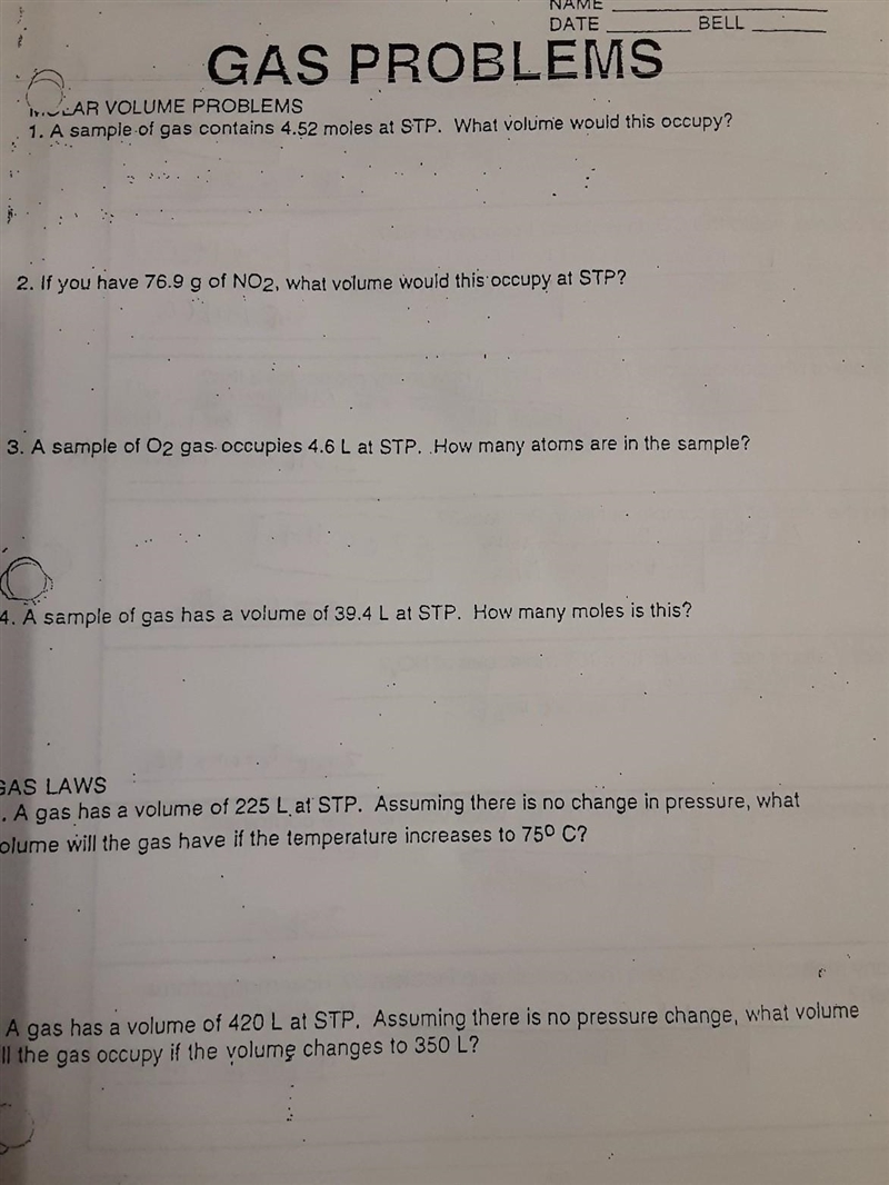 NAME DATE BELL GAS PROBLEMS VLAR VOLUME PROBLEMS 1. A sample of gas contains 4.52 moles-example-1