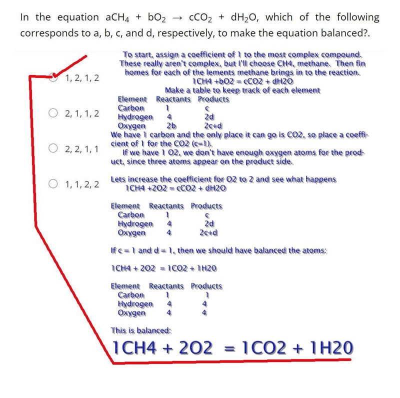 In the equation aCH4 + bO2 → cCO2 + dH2O, which of the following corresponds to a-example-1