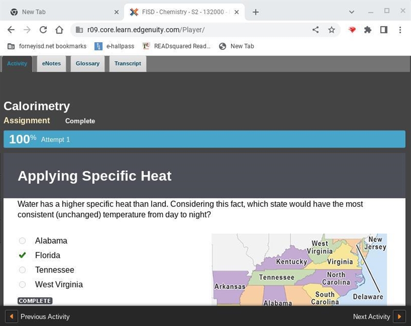 Water has a higher specific heat than land. Considering this fact, which state would-example-1