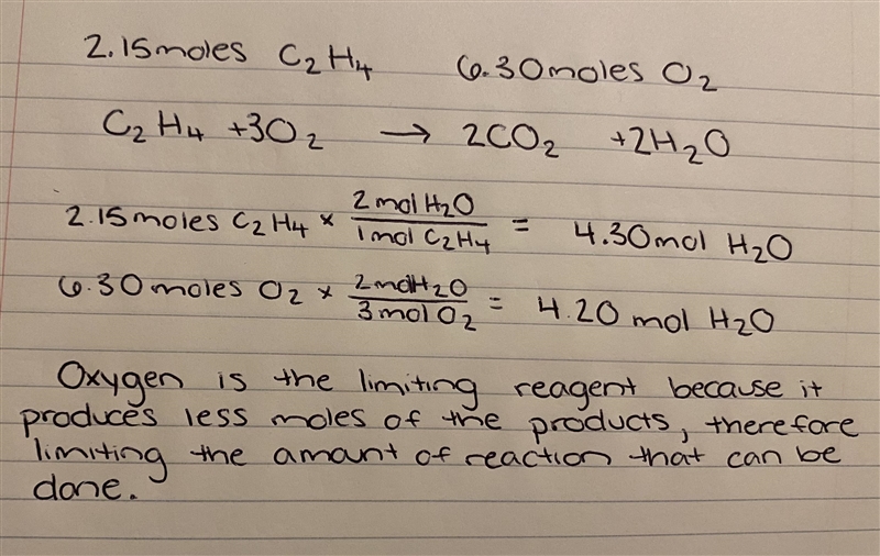 If 2.15 moles of C₂H4 (ethane) reacts with 6.30 moles of O2, which is the limiting-example-1