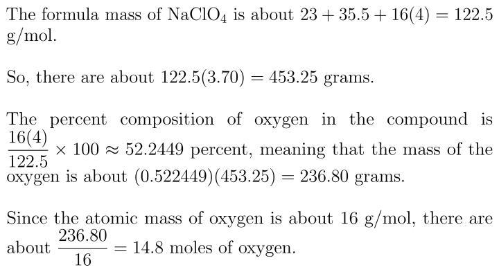 How many moles of oxygen are in 3. 70 moles of naclo4?.-example-1