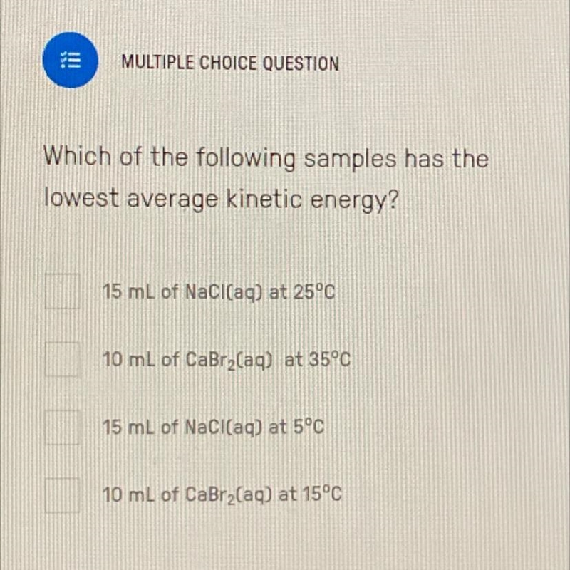 Which of the following samples had the lowest average kinetic energy?-example-1