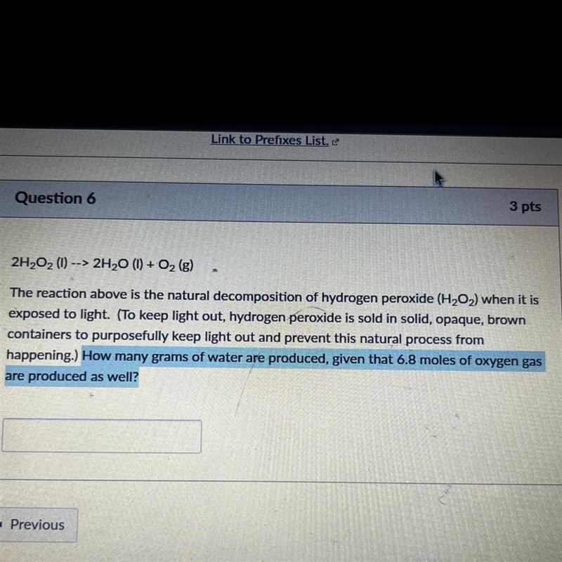 How many grams of water are produced, given that 6.8 moles of oxygen gas are produced-example-1