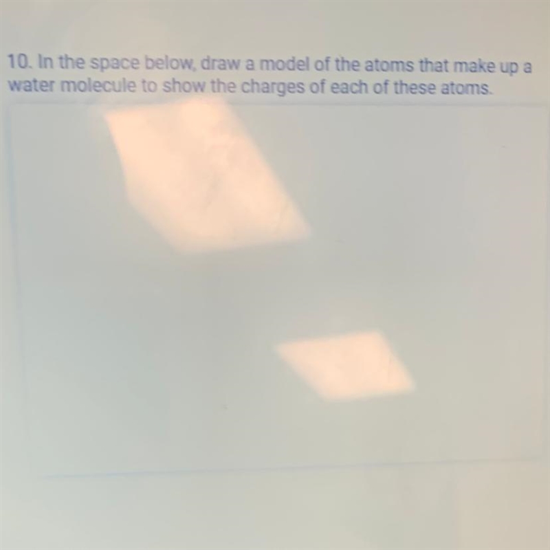 In the space below draw a model of the atoms that make up a water molecule to show-example-1