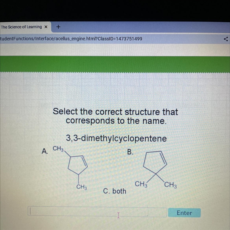 Select the correct structure that corresponds to the name. 3,3-dimethylcyclopentene-example-1