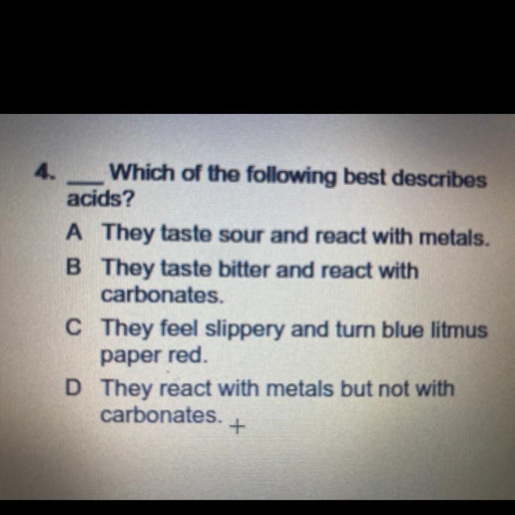 Which of the following best describes acids-example-1