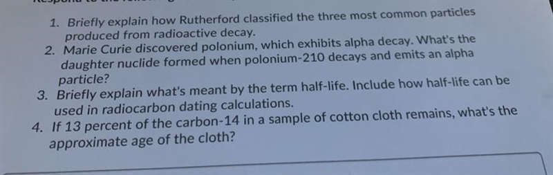 Hello i need help please If 13 % of the carbon-14 in a sample of cotton cloth remains-example-1