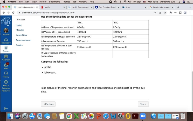 Trial1 Trial2(a) Mass of Magnesium metal used:0.043 g 0.042 g(b) Volume of H2 gas-example-1