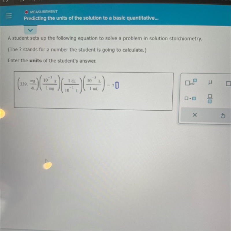 A student sets up the following equation to solve a problem in solution stoichiometry-example-1