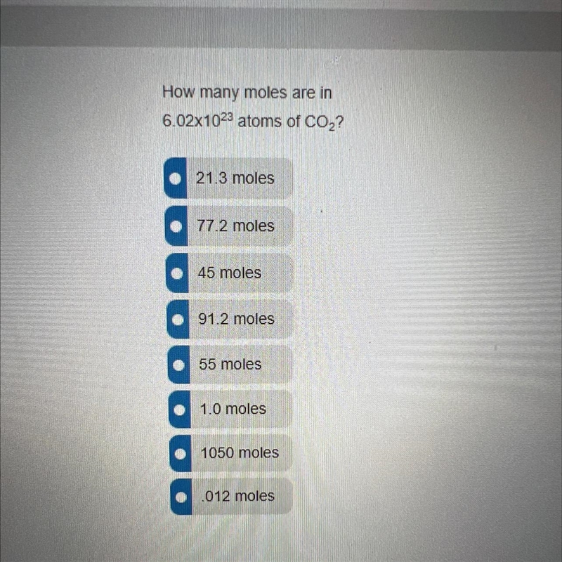 How many moles are in 6.02x1023 atoms of CO2? 21.3 moles 77.2 moles 45 moles 91.2 moles-example-1