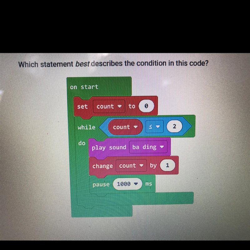 Which statement best describes the condition in this code￼ A The count is changed-example-1