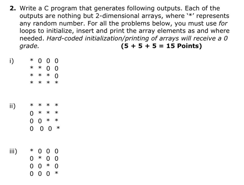 2. Write a C program that generates following outputs. Each of the outputs are nothing-example-1