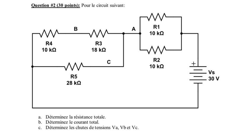 Translated in English : Question #2 : a. Determine the total resistance. b. Determine-example-1